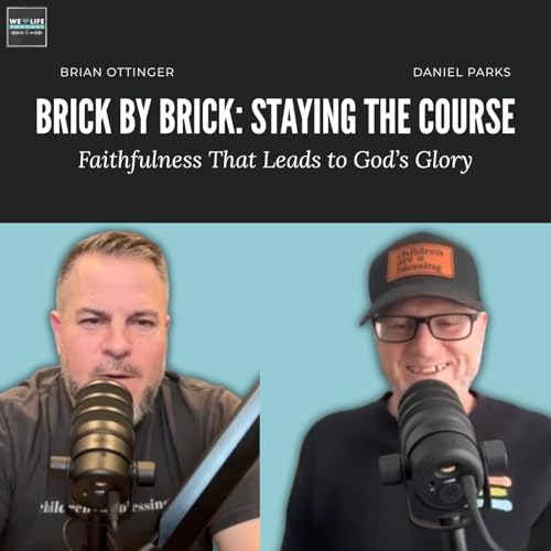 Brick by Brick: Staying the Course