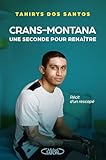  Crans-Montana - Une seconde pour renaître