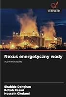 Nexus energetyczny wody: Inzynieria wodna (Polish Edition) 6208747465 Book Cover