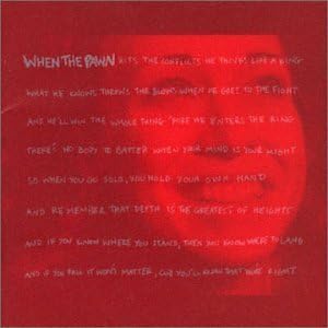 fiona apple when the pawn hits the conflicts he thinks like a king what he knows throws the blows when he goes t