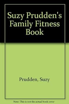 Paperback Suzy Prudden's Family Fitness Book