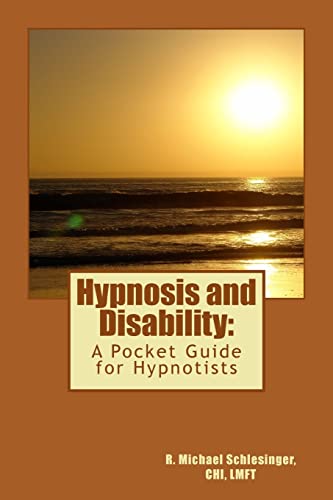 Hypnosis and Disability:: A Pocket Guide for Hypnotists