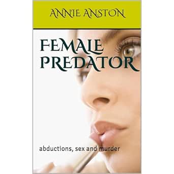 Amazon.com: Female Predator: abductions, sex and murder (Audible Audio