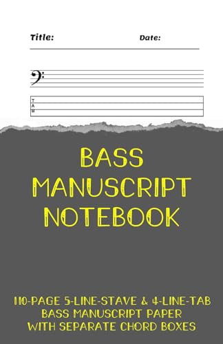 BASS MANUSCRIPT NOTEBOOK (POCKET SIZE, STAVES & TABS): Blank Tablature & Blank Staves for Bass Guitar Manuscripts, with Separate Chord Boxes, A5 (21.6 ... Students, Teachers, Bassists & Songwriters