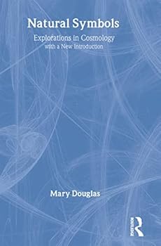 Paperback Natural Symbols: Explorations in Cosmology Book