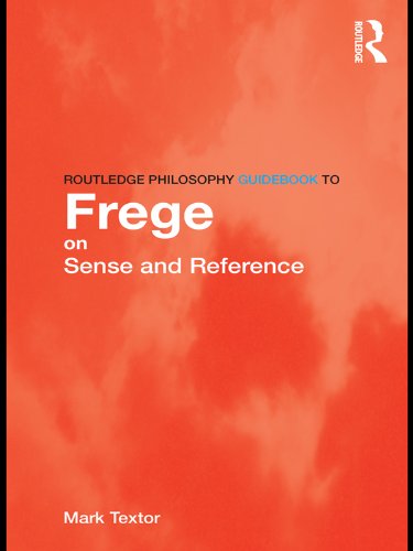 Routledge Philosophy GuideBook to Frege on Sense and Reference (Routledge Philosophy GuideBooks)      1st Edition, Kindle Edition