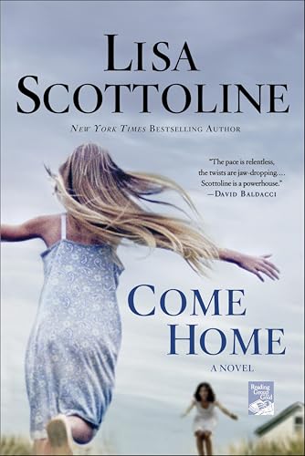 Come Home: A Novel