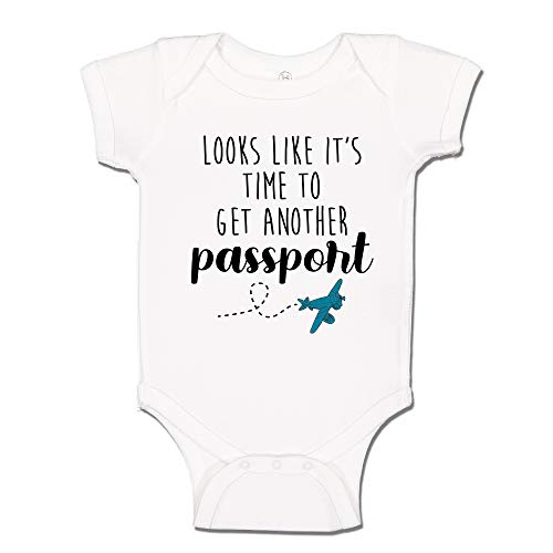 Time to Get Another Passport Travel Pregnancy Announcement Baby Bodysuit Infant One Piece NB White
