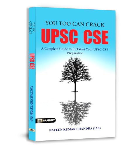 Image of How to Become an IAS-IPS Officer: You Too Can Crack UPSC CSE | A Comprehensive Guide to Success in Civil Services | Mastering the Do's and Don'ts of UPSC Preparation for 2026 Aspirants