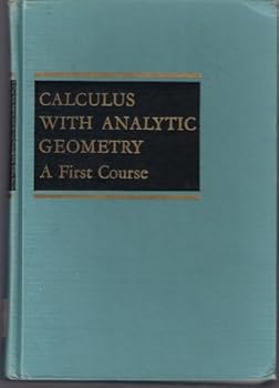 Hardcover Calculus with Analytic Geometry a First Course Book