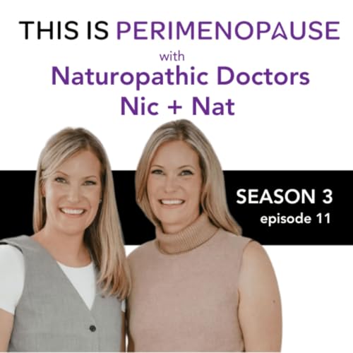 Iron Deficiency, Anemia, and Iron Infusions with NDs Nic + Nat: Women&rsquo;s Health, Perimenopause and Menopause Journey