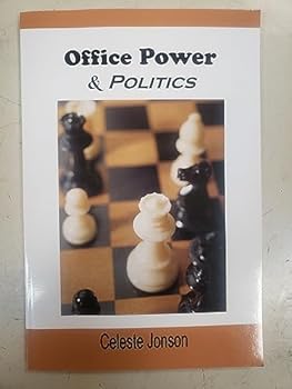 Unknown Binding Office Power & Politics: Know the Rules & Master the Game Book