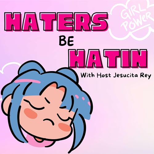 Haters Be Hatin
