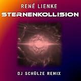  Sternenkollision (DJ Schülze Remix) (Platz 6 im Sternenkollision Remix Contest)