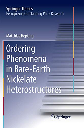 Ordering Phenomena in Rare-Earth Nickelate Heterostructures (Springer Theses)