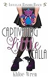 Captivating Little Calla (Littles of Rawhide Ranch Book 21)