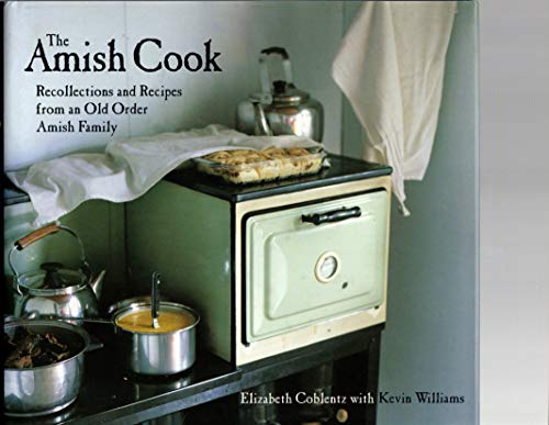 The Amish Cook: Recollections and Recipes from an...