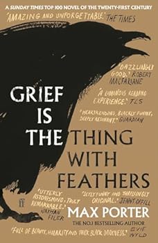 GRIEF IS THE THING WITH FEATHERS Book Cover