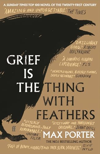 GRIEF IS THE THING WITH FEATHERS 0571327230 Book Cover
