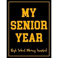 My Senior Year High School Memory Scrapbook
