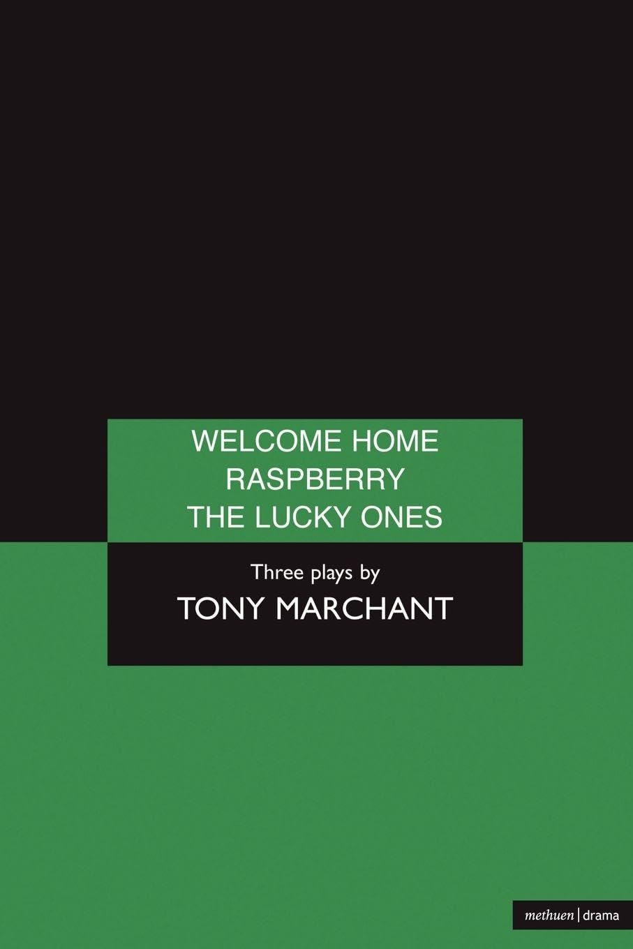 'Welcome Home', 'Raspberry' and 'The Lucky Ones' (Modern Plays)