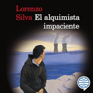 El alquimista impaciente Audiolibro Por Lorenzo Silva arte de portada