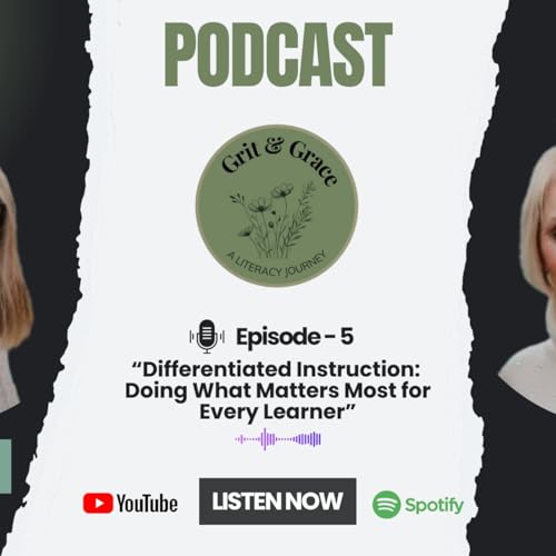 Page de couverture de Episode 5: Differentiated Instruction: Doing What Matters Most for Every Learner