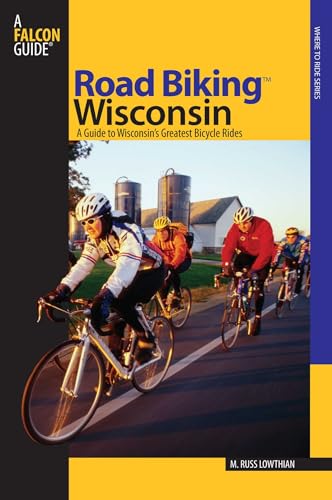 Road Biking™ Wisconsin (Road Biking Series)