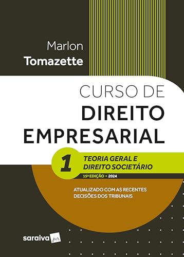 Curso de direito empresarial - Teoria geral e direito societário - 15ª edição 2024