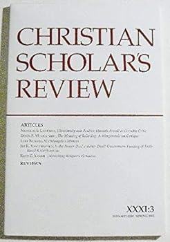Single Issue Magazine Christian Scholars Review (Volume XXXI Number 3, Spring 2002) Book