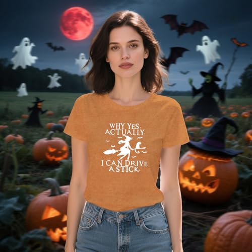 Women Halloween Shirt Why Yes I Can Drive A Stick Tshirt Halloween Witch Sarcastic Tee Tops3
