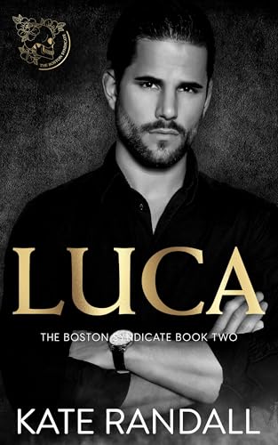 Luca: The Boston Syndicate, Book Two