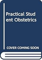 Practical Student Obstetrics 0433024038 Book Cover