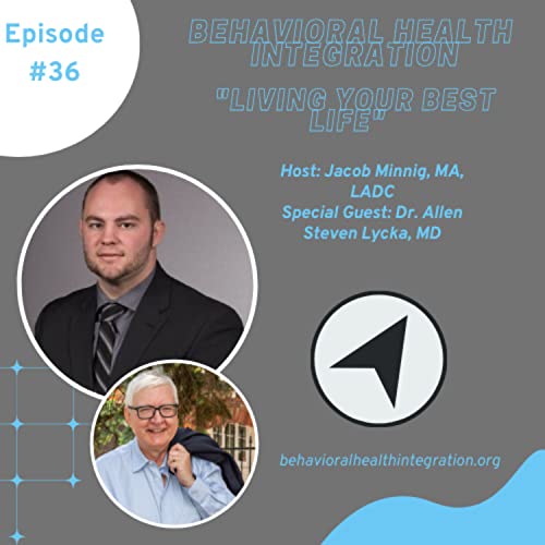 "Living your Best Life" Interview with Dr. Allen Steven Lycka, MD Podcast Por arte de portada