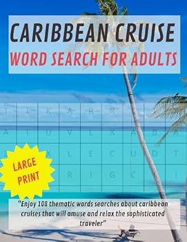 Cruise Word Search Puzzle Book for Adults: Discover the Caribbean: A Themed Word Search Book for Relaxing While You Cruise and Explore Ports, Cities, ... (Cruisers Word Seaches and Activity Books)