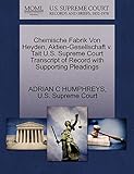 Chemische Fabrik Von Heyden, Aktien-Gesellschaft V. Tait U.S. Supreme Court Transcript of Record with Supporting Pleadings - Adrian C Humphreys Idee: U S Supreme Court 