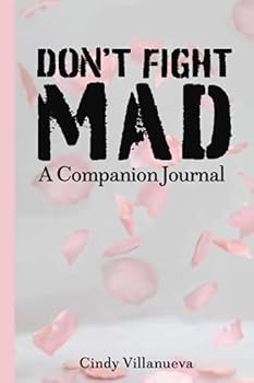 Paperback Don't Fight Mad: A Companion Journal Book