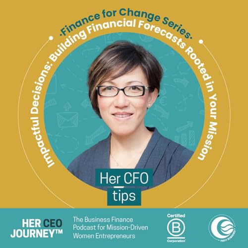 Impactful Decisions: Building Financial Forecasts Rooted in Your Mission Podcast Por  arte de portada