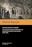  Revolution in Europa: Von der Pariser Februarrevolution bis zum Vorabend der Dresdner Mairevolution (1848–1849)