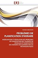Problèmes de Planification d''horaire 6131572887 Book Cover