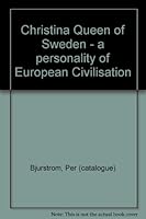 Christina Queen of Sweden - a personality of European Civilisation B001KV17IC Book Cover