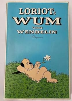 Hardcover Loriot's Wum und Wendelin (German Edition) [German] Book