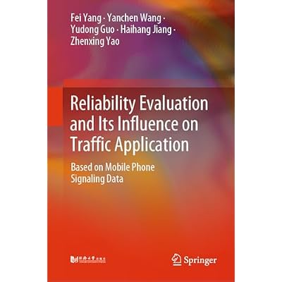 Reliability Evaluation and Its Influence on Traffic Application: Based on Mobile Phone Signaling Data