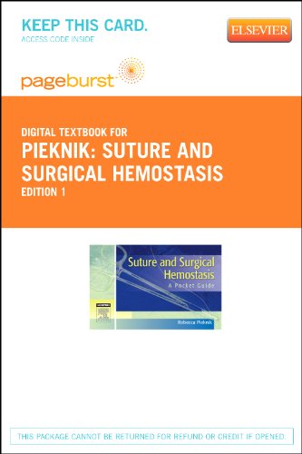 Suture and Surgical Hemostasis - Elsevier eBook on VitalSource (Retail Access Card): Suture and Surgical Hemostasis - Elsevier eBook on VitalSource (Retail Access Card)