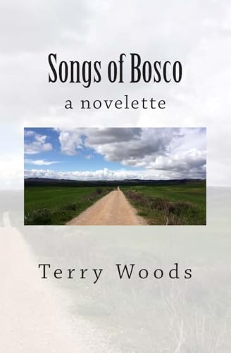Songs of Bosco: a novelette