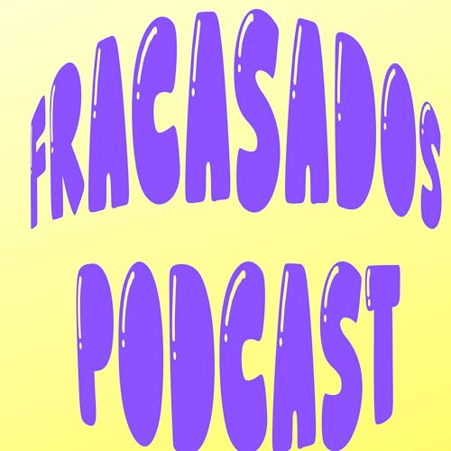 FRACASADOS podcast copertina