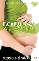 Mommy Wears A Green T-Shirt 1503274268 Book Cover