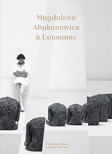 Magdalena Abakanowicz à Lausanne catalogue de collection - 2