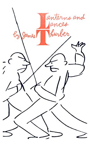 Lanterns and Lances with a New Introduction By Peter De Vries Lanterns and Lances with a New Introduction By Peter De Vries