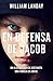 En defensa de Jacob / Defending Jacob (La Trama) (Spanish Edition)